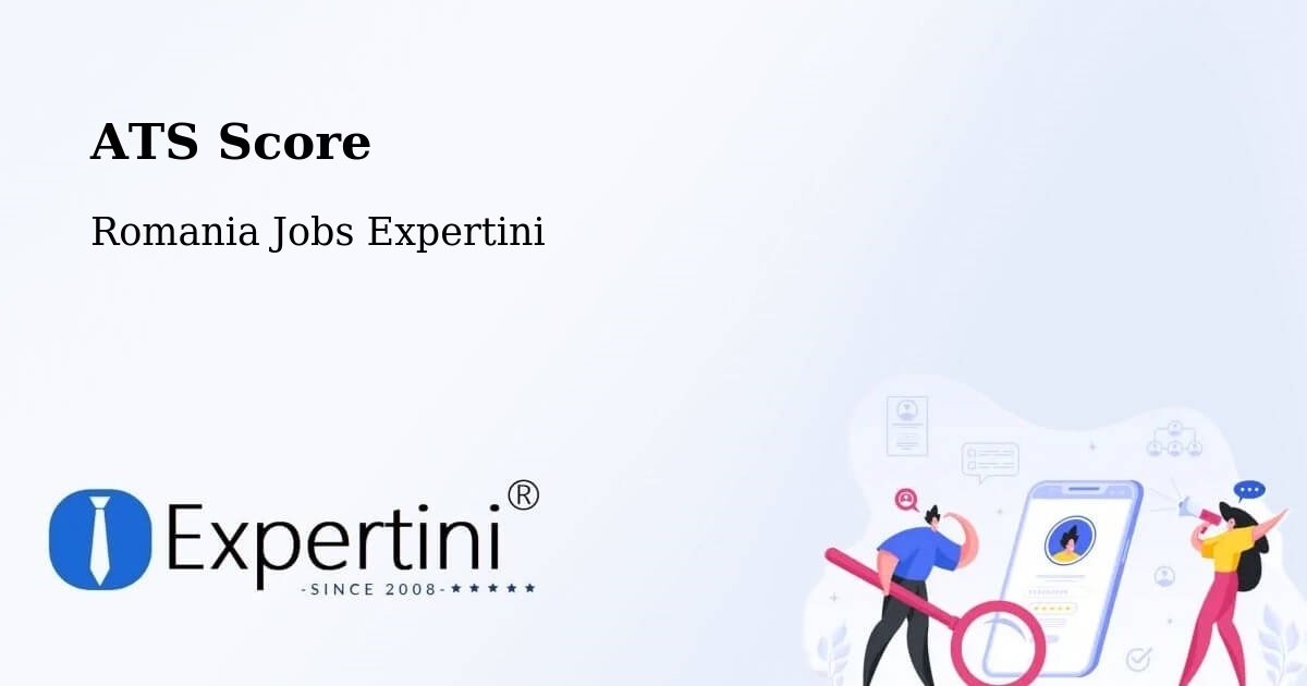 Resume ATS Score & Job Description Match Tool – Comuna Băleni - Romania Jobs Expertini